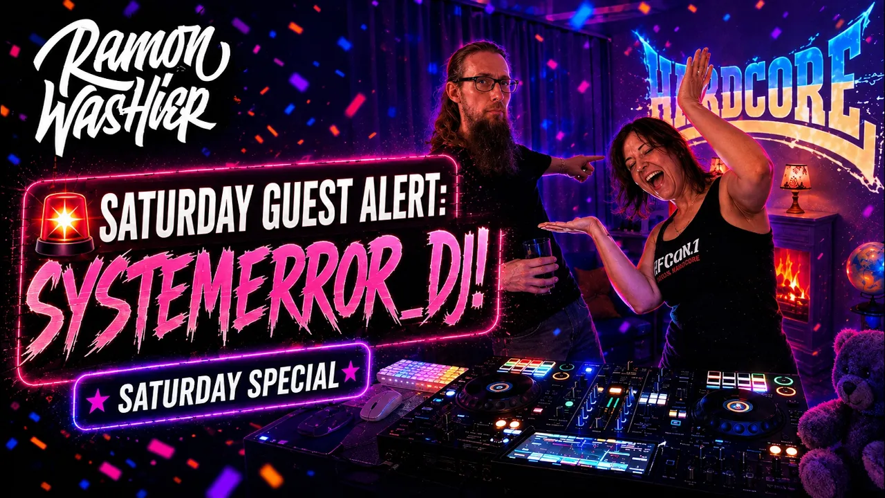 RamonWasHier – Saturday Guest Alert: SystemError_Dj!